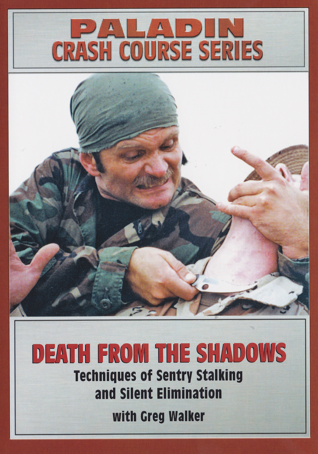 Death from the Shadows: Techniques of Sentry Stalking & Silent Elimination DVD by Greg Walker