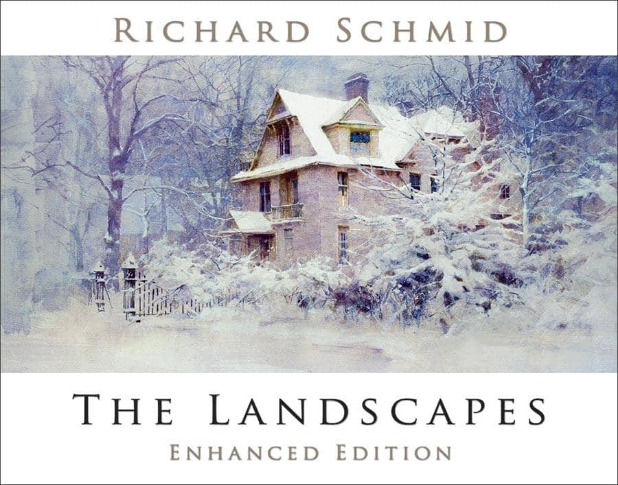 Richard Schmid: The Landscapes (Hardcover)